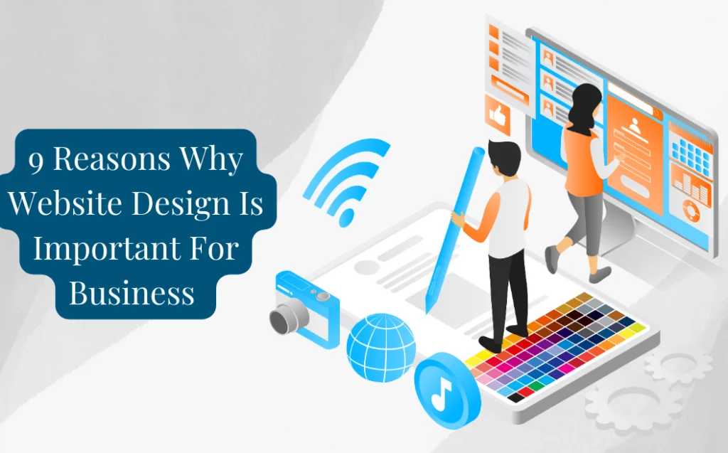 9-Reasons-Why-Website-Design-Is-Important-For-Business-
